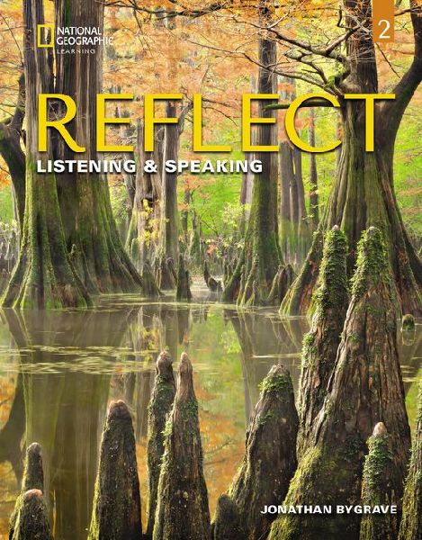 Reflect Listening & Speaking 2 with the Spark Platform