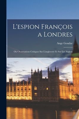 L'espion François a Londres