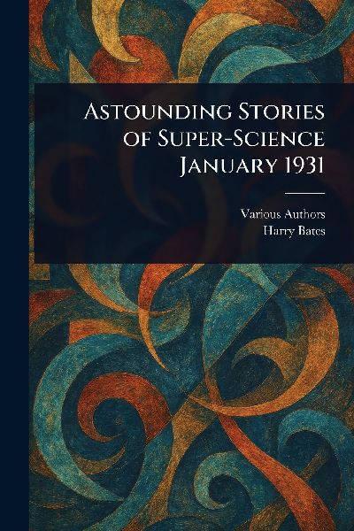 Astounding Stories of Super-Science January 1931