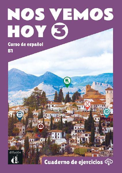 Nos vemos hoy 3 - Cuaderno de ejercicios + audio MP3. B1