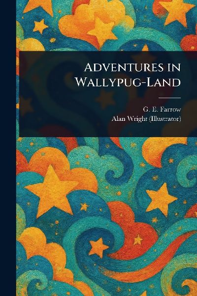 Adventures in Wallypug-Land