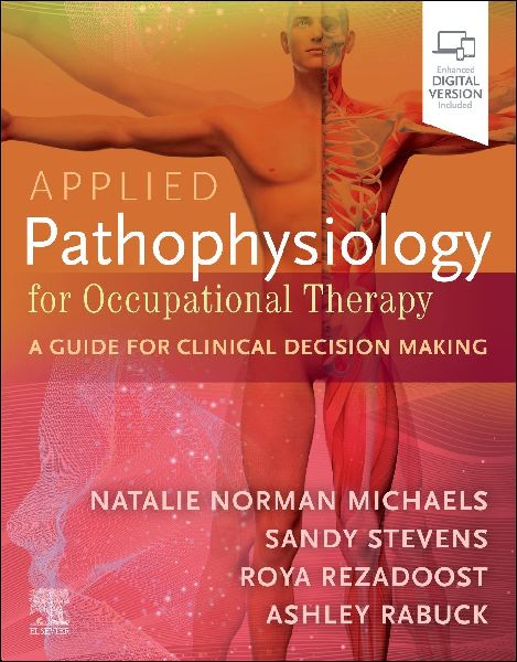 Applied Pathophysiology for Occupational Therapy: A Guide for ...
