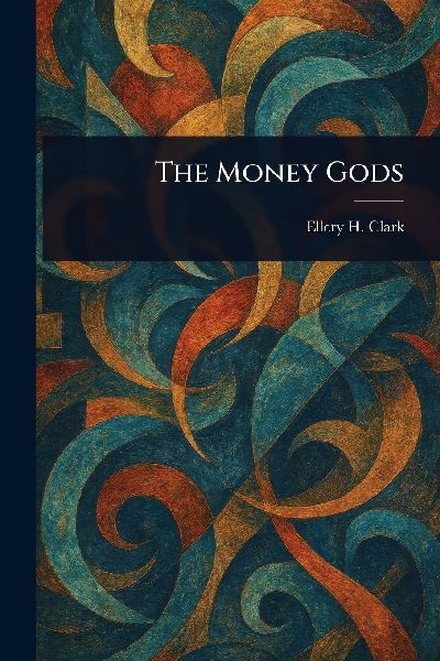 The Money Gods