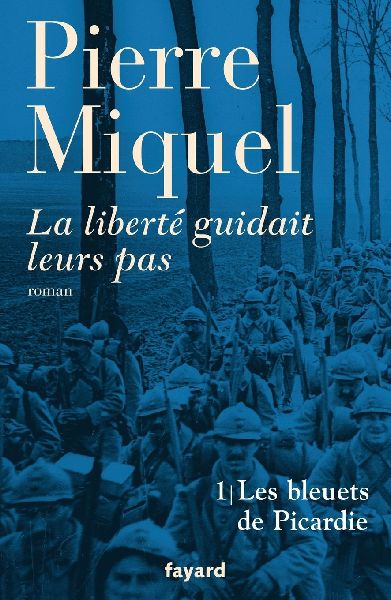 La liberté guidait leurs pas, tome 1
