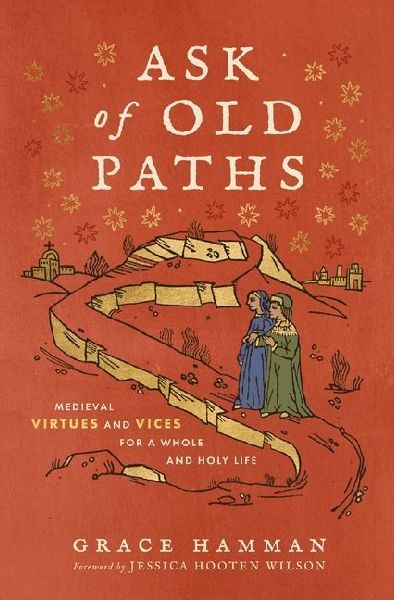Ask of Old Paths