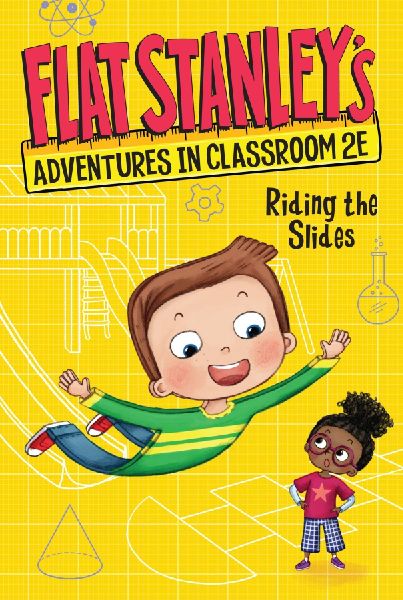 Flat Stanley's Adventures in Classroom 2e #2: Riding the ...