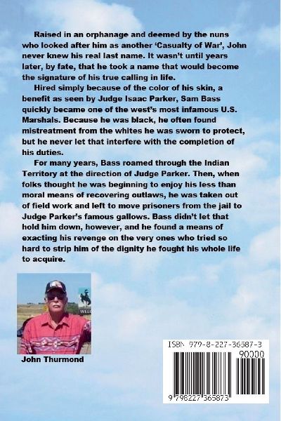United States Marshal Sam Bass - Casualty of War