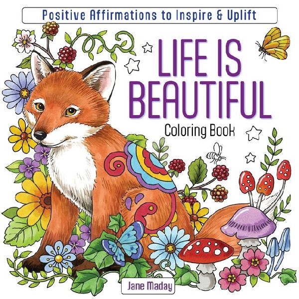 Life Is Beautiful Coloring Book