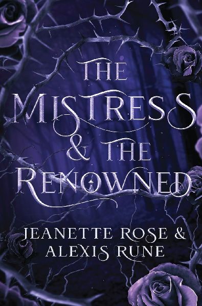 The Mistress & The Renowned
