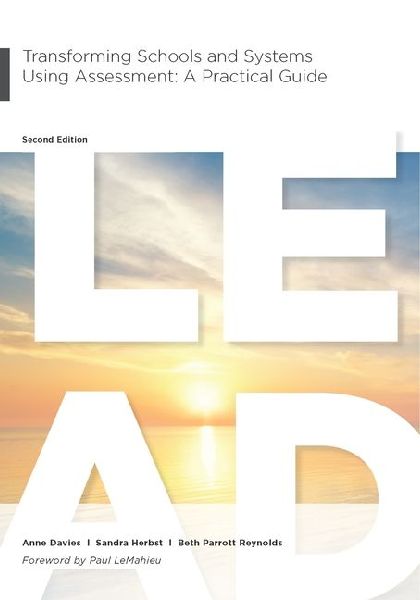 Transforming Schools and Systems Using Assessment