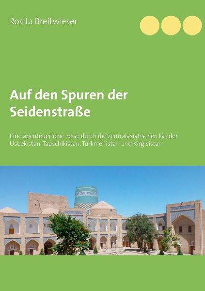Auf den Spuren der Seidenstraße