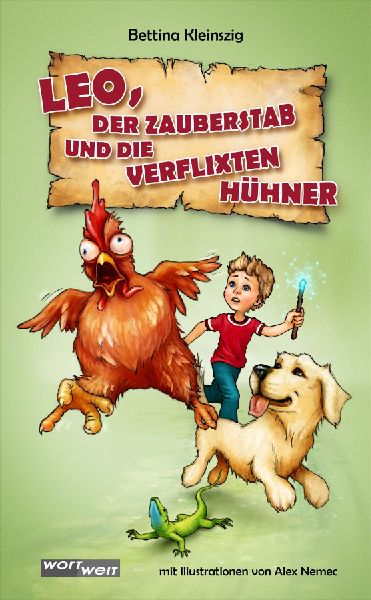 LEO, der Zauberstadb und die verflixten Hühner