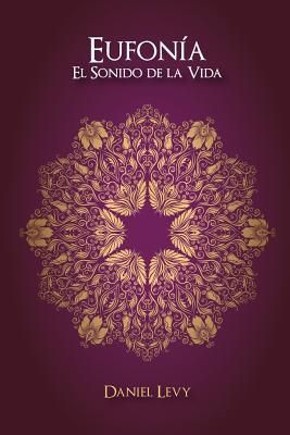 Eufonía El Sonido de la Vida