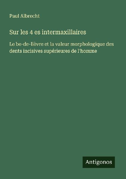 Sur les 4 es intermaxillaires
