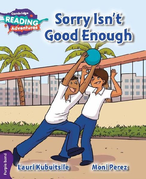Cambridge Reading Adventures Sorry Isn't Good Enough Purp...