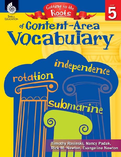 Getting to the Roots of Content-Area Vocabulary Level 5