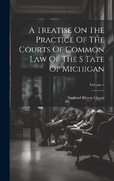 A Treatise On The Practice Of The Courts Of Common Law Of The ...