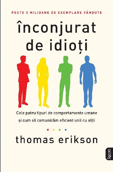 Înconjurat de idio¿i
