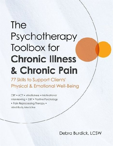 The Psychotherapy Toolbox for Chronic Illness & Chronic Pain