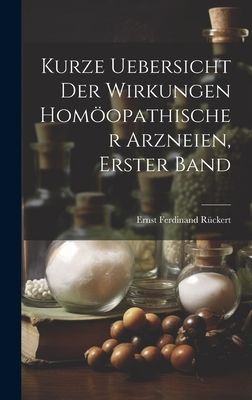 Kurze Uebersicht der Wirkungen homöopathischer Arzneien, Erst...