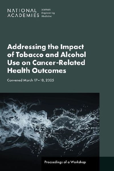 Addressing the Impact of Tobacco and Alcohol Use on Cancer-Rel...