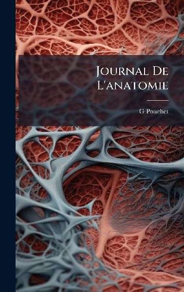 Journal De L'anatomie