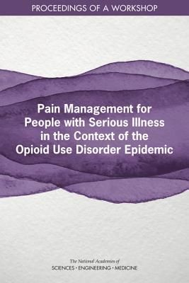Pain Management for People with Serious Illness in the Context...