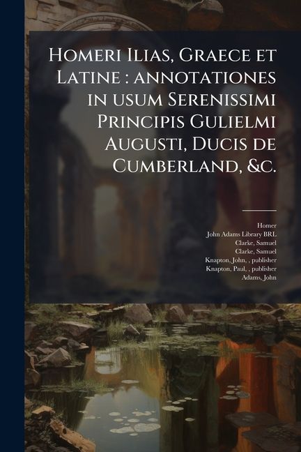 Homeri Ilias, Graece et Latine