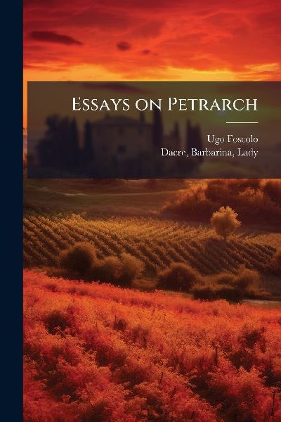 Essays on Petrarch