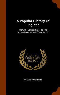 A Popular History Of England