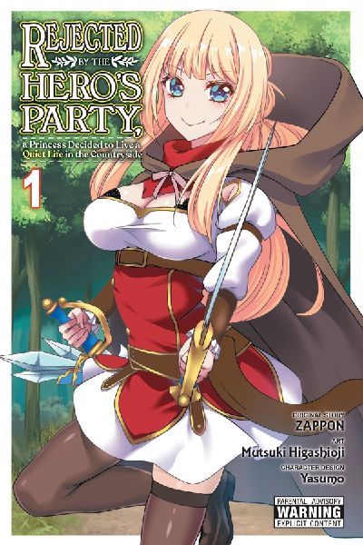 Rejected by the Hero's Party, a Princess Decided to Live ...