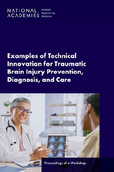 Examples of Technical Innovation for Traumatic Brain Injury Pr...