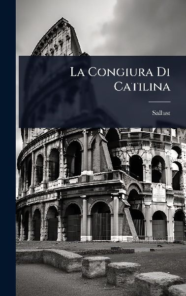 La Congiura Di Catilina