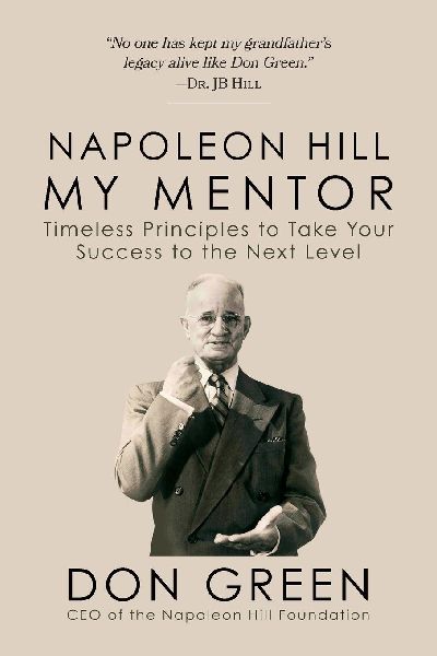 My Mentor Napoleon Hill