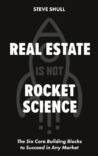Real Estate Is Not Rocket Science