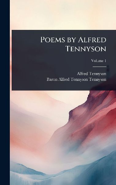 Poems by Alfred Tennyson
