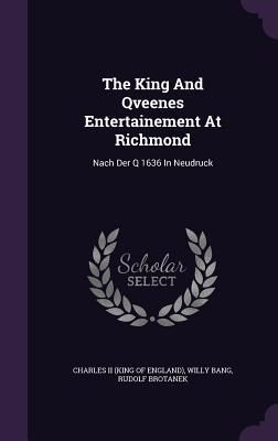 The King And Qveenes Entertainement At Richmond