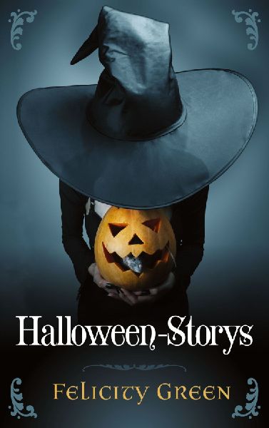 Felicity Greens Halloween-Storys
