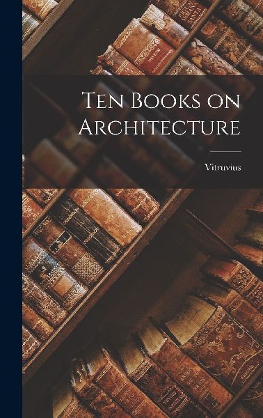 Ten Books on Architecture