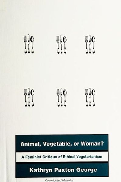 Animal, Vegetable, or Woman?