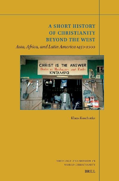 A Short History of Christianity Beyond the West