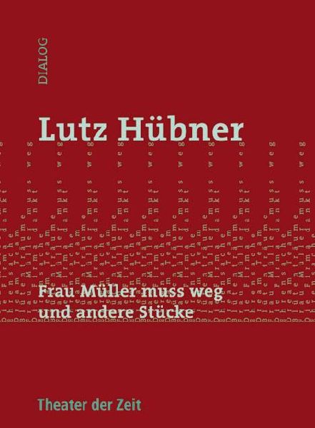 Frau Müller muss weg und andere Stücke