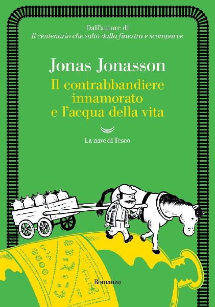 Il contrabbandiere innamorato e l'acqua della vita
