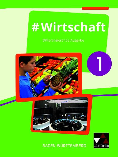 #Wirtschaft 1 Lehrbuch Baden-Württemberg