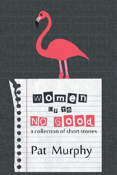Women Up to No Good