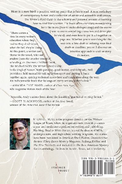 The Writer's Field Guide to the Craft of Fiction