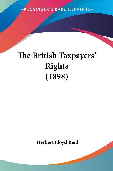 The British Taxpayers' Rights (1898)