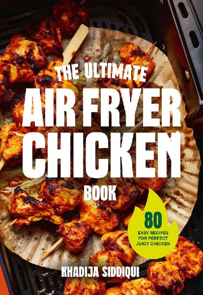 The Ultimate Air Fryer Chicken Book