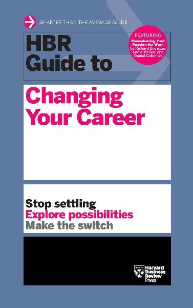 HBR Guide to Changing Your Career