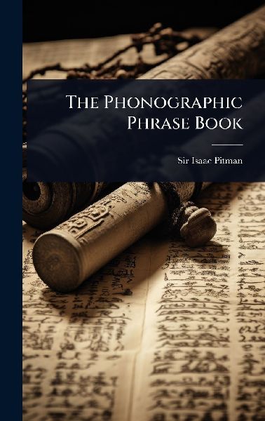 The Phonographic Phrase Book